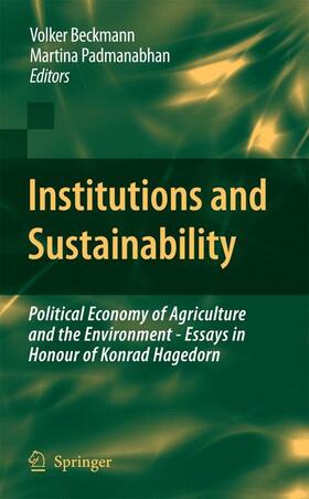 Beckmann / Padmanabhan |  Institutions and Sustainability | Buch |  Sack Fachmedien