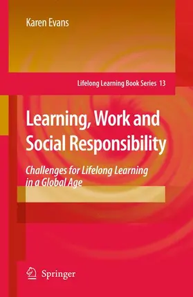 Evans |  Learning, Work and Social Responsibility | Buch |  Sack Fachmedien
