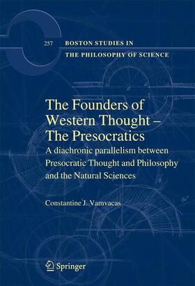Vamvacas | The Founders of Western Thought - The Presocratics | Buch | 978-1-4020-9790-4 | sack.de