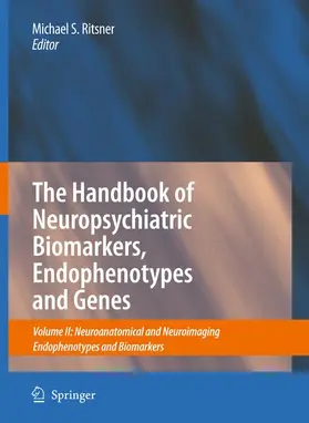 Ritsner | The Handbook of Neuropsychiatric Biomarkers, Endophenotypes and Genes | Buch | 978-1-4020-9830-7 | sack.de