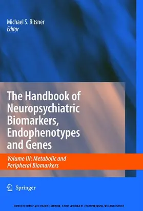 Ritsner |  The Handbook of Neuropsychiatric Biomarkers, Endophenotypes and Genes | eBook | Sack Fachmedien
