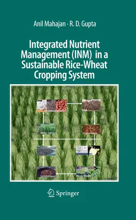 Mahajan / Gupta | Integrated Nutrient Management (INM) in a Sustainable Rice-Wheat Cropping System | E-Book | sack.de
