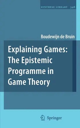 de Bruin |  Explaining Games | Buch |  Sack Fachmedien