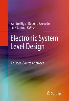 Rigo / Santos / Azevedo |  Electronic System Level Design | eBook | Sack Fachmedien