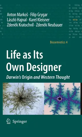 Markoš / Markos / Grygar |  Life as Its Own Designer | eBook | Sack Fachmedien