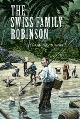 Wyss |  The Swiss Family Robinson | eBook | Sack Fachmedien