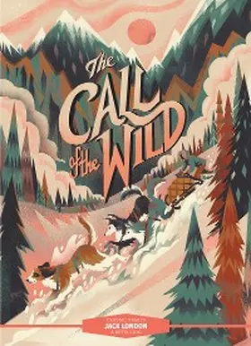 London |  Classic Starts®: The Call of the Wild | eBook | Sack Fachmedien