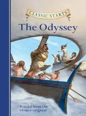 Homer |  Classic Starts®: The Odyssey | eBook | Sack Fachmedien