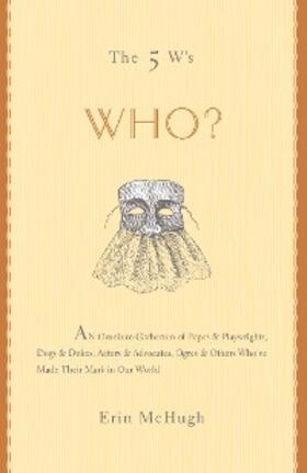 Mchugh |  The 5 W's: Who? | eBook | Sack Fachmedien