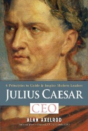 Axelrod |  Julius Caesar, CEO | eBook | Sack Fachmedien