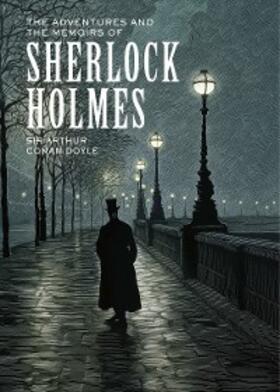 Doyle |  The Adventures and the Memoirs of Sherlock Holmes | eBook | Sack Fachmedien
