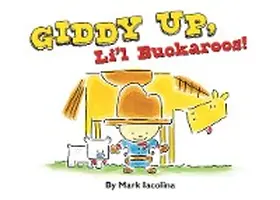 Iacolina |  Giddy Up, Li'l Buckaroos! | eBook | Sack Fachmedien