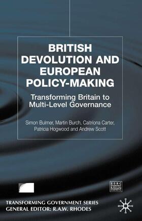 Bulmer / Burch / Carter |  British Devolution and European Policy-Making | Buch |  Sack Fachmedien