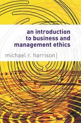 Harrison |  An Introduction to Business and Management Ethics | Buch |  Sack Fachmedien