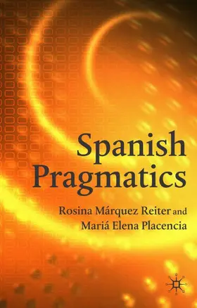 Placencia | Spanish Pragmatics | Buch | 978-1-4039-0070-8 | www.sack.de