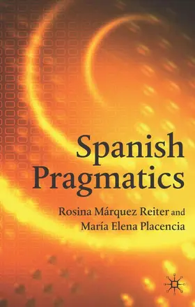 Placencia | Spanish Pragmatics | Buch | 978-1-4039-0071-5 | www.sack.de