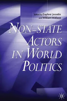 Josselin / Wallace |  Non-State Actors in World Politics | eBook | Sack Fachmedien