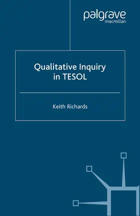 Richards |  Qualitative Inquiry in TESOL | Buch |  Sack Fachmedien