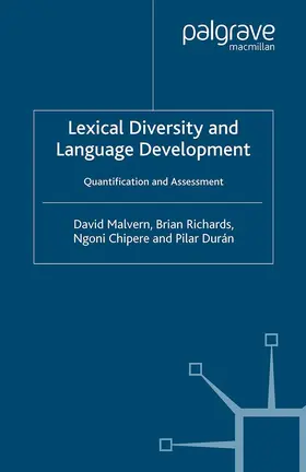Malvern / Richards / Chipere |  Lexical Diversity and Language Development | Buch |  Sack Fachmedien