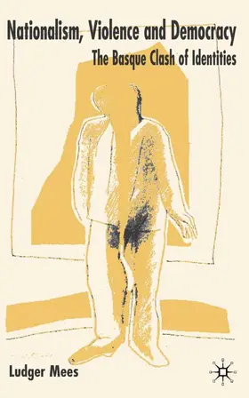Mees |  Nationalism, Violence and Democracy | Buch |  Sack Fachmedien