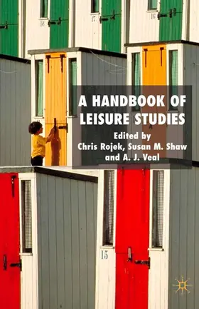 Rojek / Shaw / Veal |  A Handbook of Leisure Studies | Buch |  Sack Fachmedien