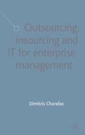Chorafas |  Outsourcing Insourcing and It for Enterprise Management | Buch |  Sack Fachmedien