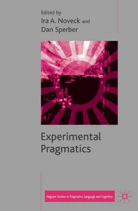 Noveck / Sperber |  Experimental Pragmatics | Buch |  Sack Fachmedien