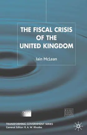 McLean |  The Fiscal Crisis of the United Kingdom | Buch |  Sack Fachmedien