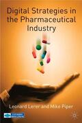 Lerer / Piper |  Digital Strategies in the Pharmaceutical Industry | Buch |  Sack Fachmedien
