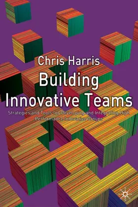 Harris |  Building Innovative Teams | Buch |  Sack Fachmedien