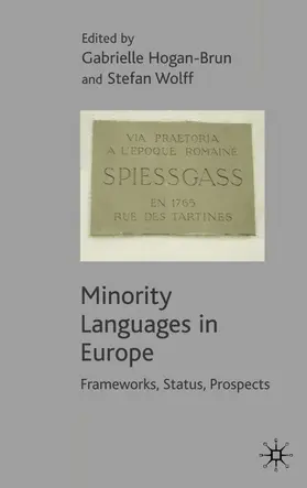 Hogan-Brun / Wolff |  Minority Languages in Europe | Buch |  Sack Fachmedien