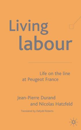Durand / Hatzfeld | Living Labour | Buch | 978-1-4039-0406-5 | sack.de