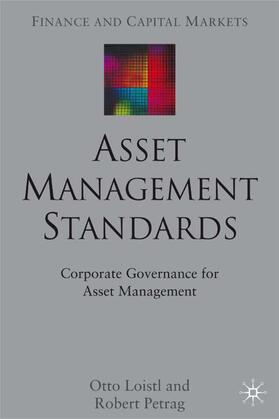 Loistl / Petrag |  Asset Management Standards | Buch |  Sack Fachmedien