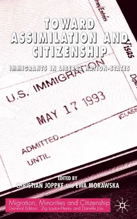 Joppke / Morawska |  Toward Assimilation and Citizenship | Buch |  Sack Fachmedien