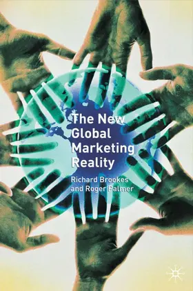 Brookes / Palmer | The New Global Marketing Reality | Buch | 978-1-4039-0520-8 | www.sack.de