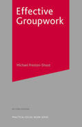 Preston-Shoot |  Effective Groupwork | Buch |  Sack Fachmedien