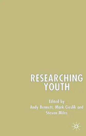 Cieslik / Bennett / Miles |  Researching Youth | Buch |  Sack Fachmedien