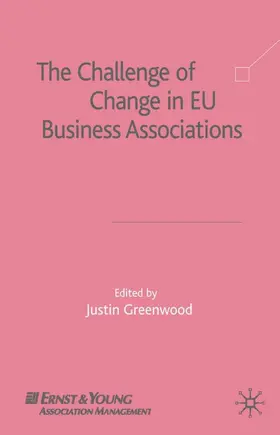 Greenwood |  The Challenge of Change in EU Business Associations | Buch |  Sack Fachmedien