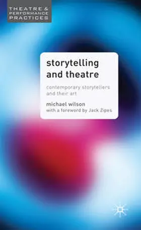 Wilson |  Storytelling and Theatre | Buch |  Sack Fachmedien