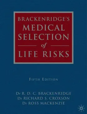 Brackenridge / Croxson / Mackenzie |  Brackenridge's Medical Selection of Life Risks | Buch |  Sack Fachmedien