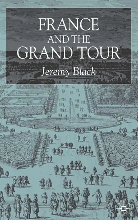 Black |  France and the Grand Tour | Buch |  Sack Fachmedien