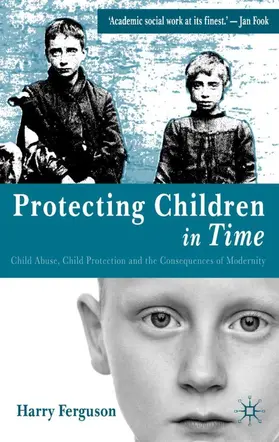 Ferguson |  Protecting Children in Time | Buch |  Sack Fachmedien
