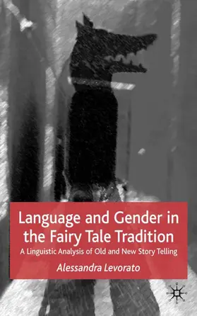 Levorato | Language and Gender in the Fairy Tale Tradition | Buch | 978-1-4039-0788-2 | www.sack.de