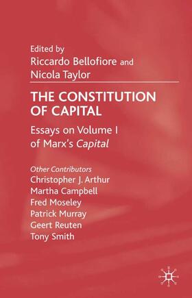 Bellofiore / Taylor | The Constitution of Capital | Buch | 978-1-4039-0798-1 | sack.de