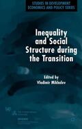 Mikhalev |  Inequality and Social Structure During the Transition | Buch |  Sack Fachmedien