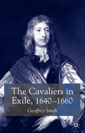 Smith |  The Cavaliers in Exile, 1640-1660 | Buch |  Sack Fachmedien