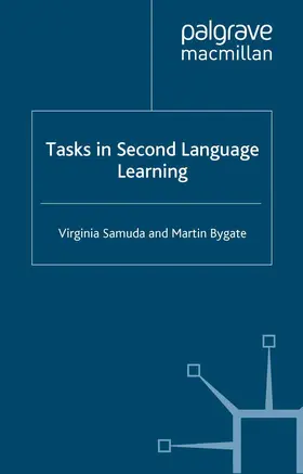 Samuda / Bygate |  Tasks in Second Language Learning | Buch |  Sack Fachmedien