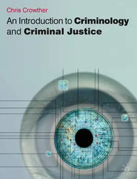 Crowther-Dowey |  An Introduction to Criminology and Criminal Justice | Buch |  Sack Fachmedien