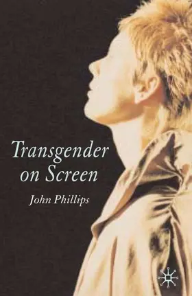 Phillips |  Transgender on Screen | Buch |  Sack Fachmedien
