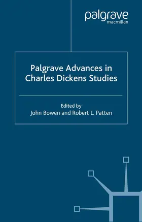 Patten / Bowen |  Palgrave Advances in Charles Dickens Studies | Buch |  Sack Fachmedien